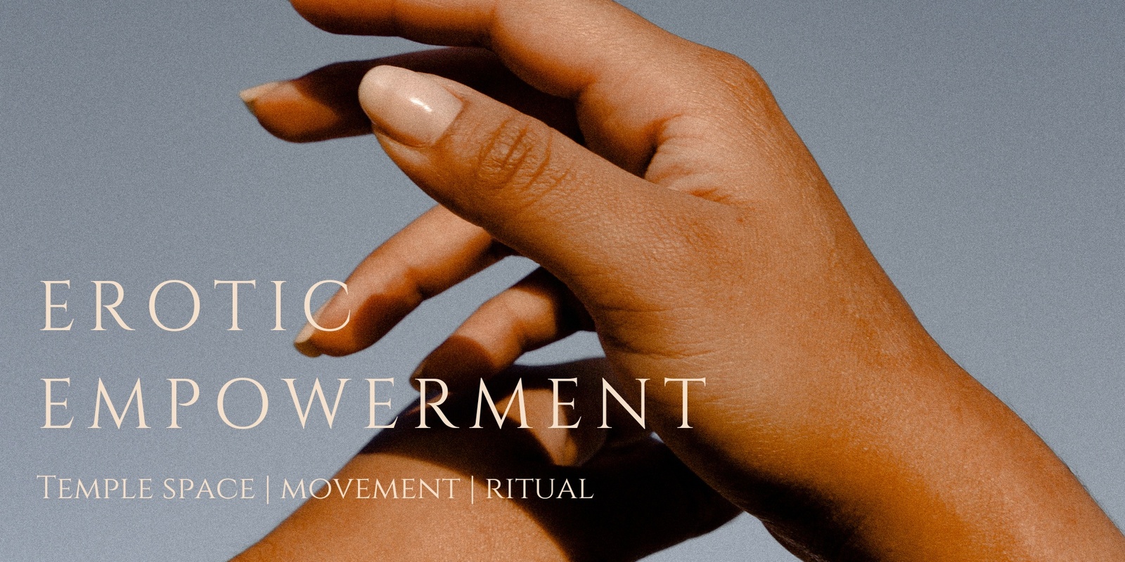 Banner image for Erotic Empowerment | Women's Only Temple Night | Wānaka