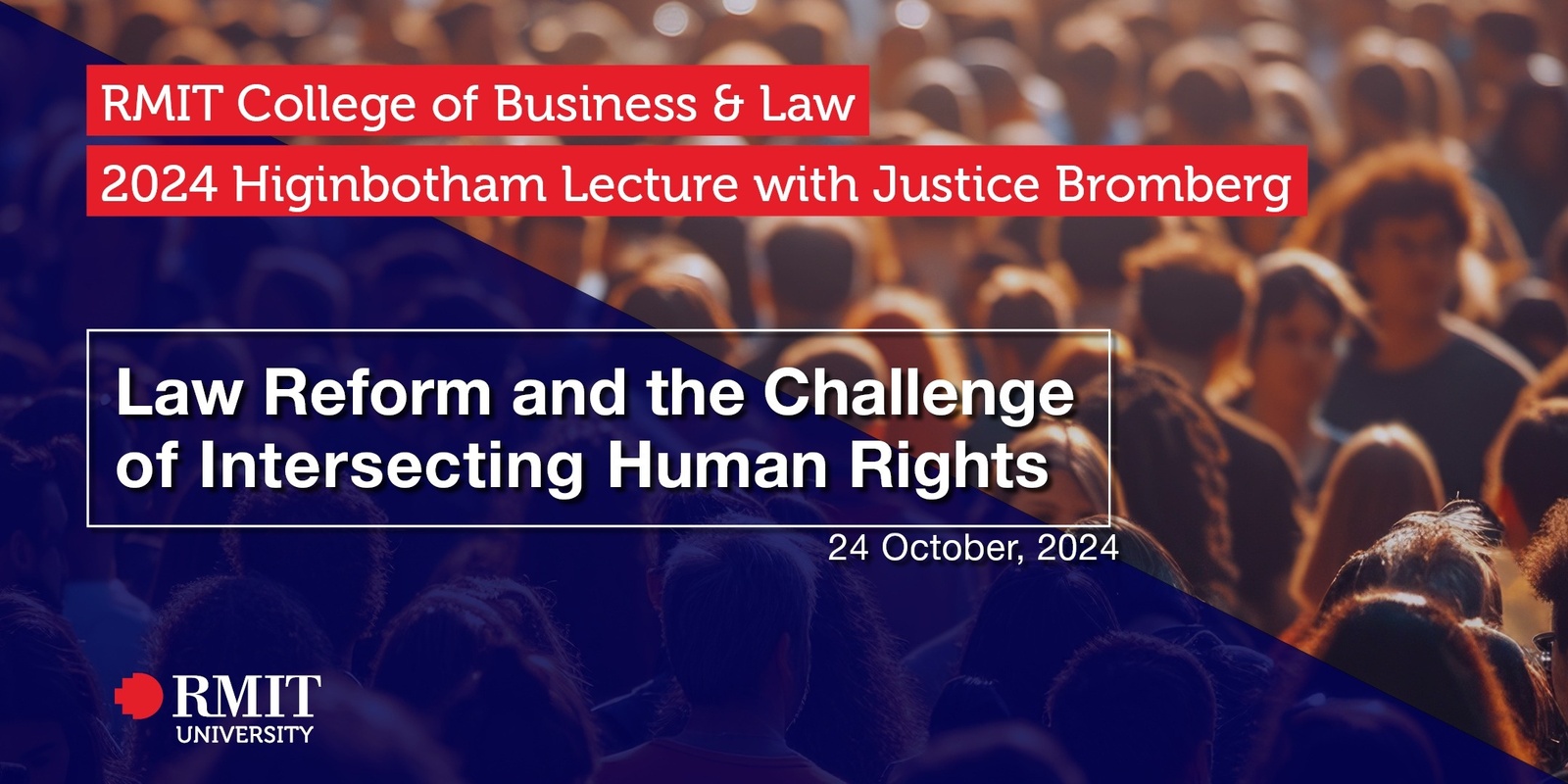 Banner image for 2024 Higinbotham Lecture with The Hon. Justice Bromberg (PUBLIC EVENT)