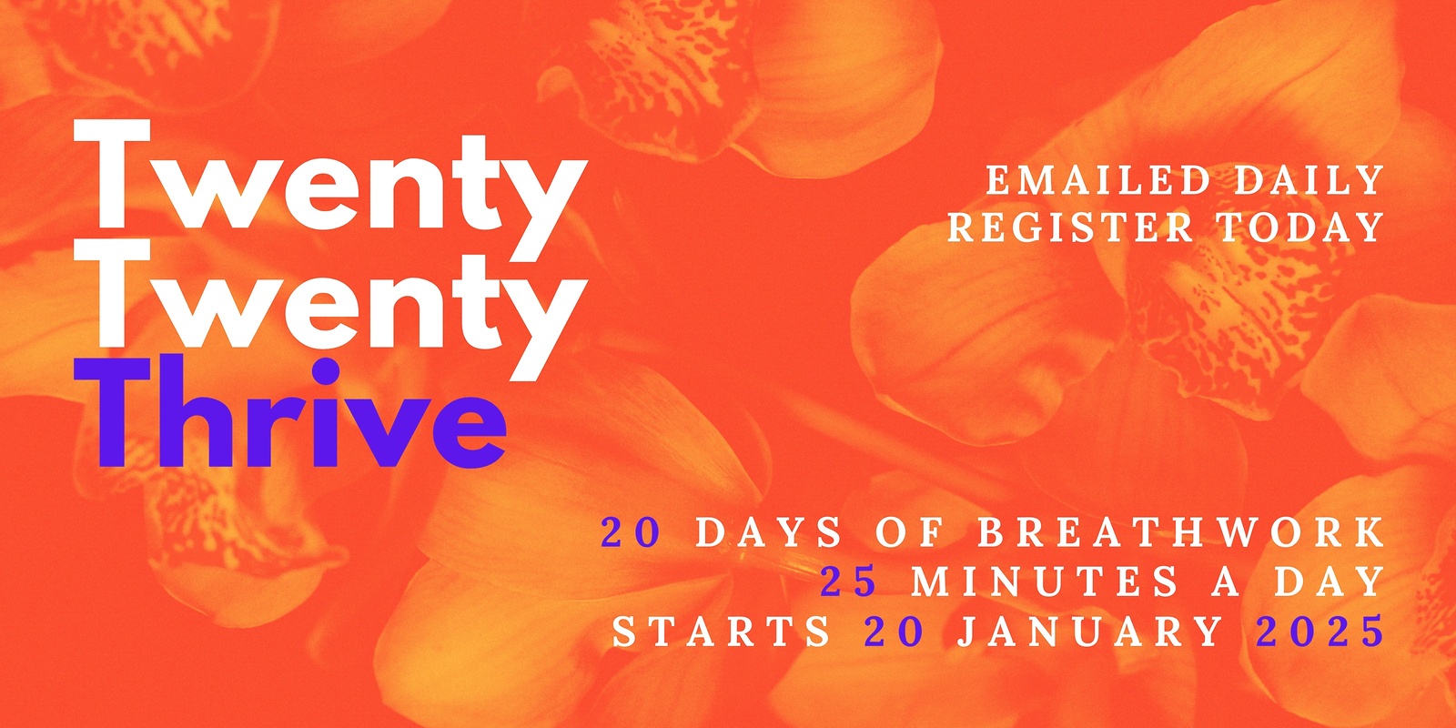 Banner image for Twenty-twenty Thrive: a free 20-day breathwork challenge