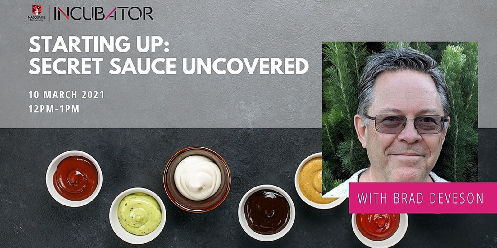 Banner image for Starting-up: Secret Sauce Uncovered with Brad Deveson 