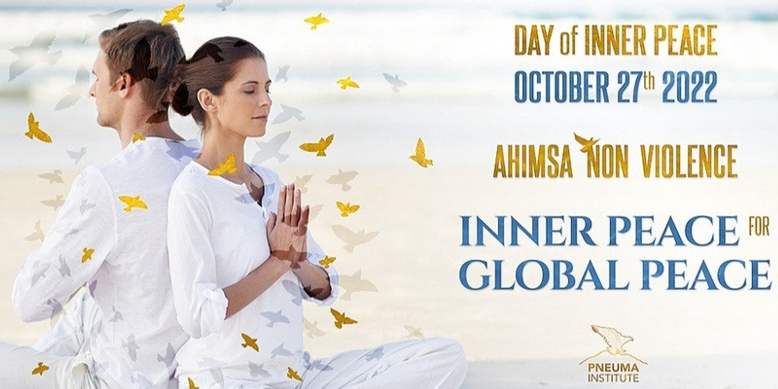 Banner image for Day of Inner Peace:   Ahimsa  ~  Non-Violence