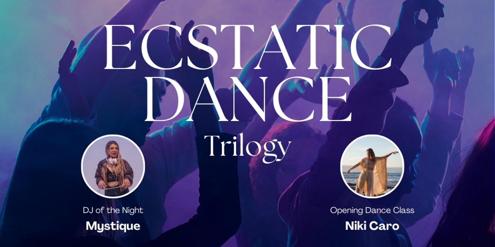 Banner image for Ecstatic Dance Trilogy