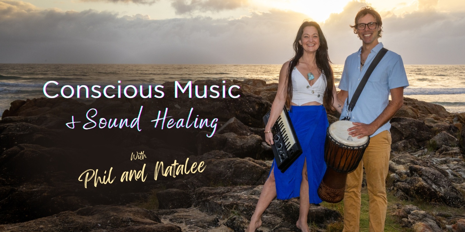 Banner image for Phil and Natalee Conscious Music and Sound Healing