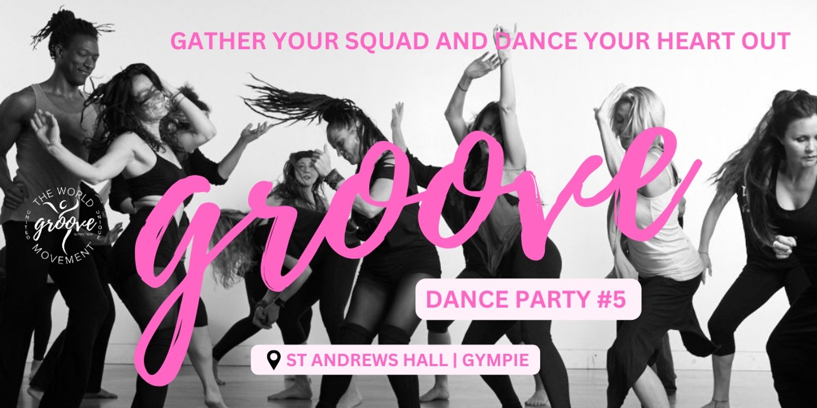 Banner image for GYMPIE | GROOVE DANCE PARTY | WEDNESDAY 28. August 2024
