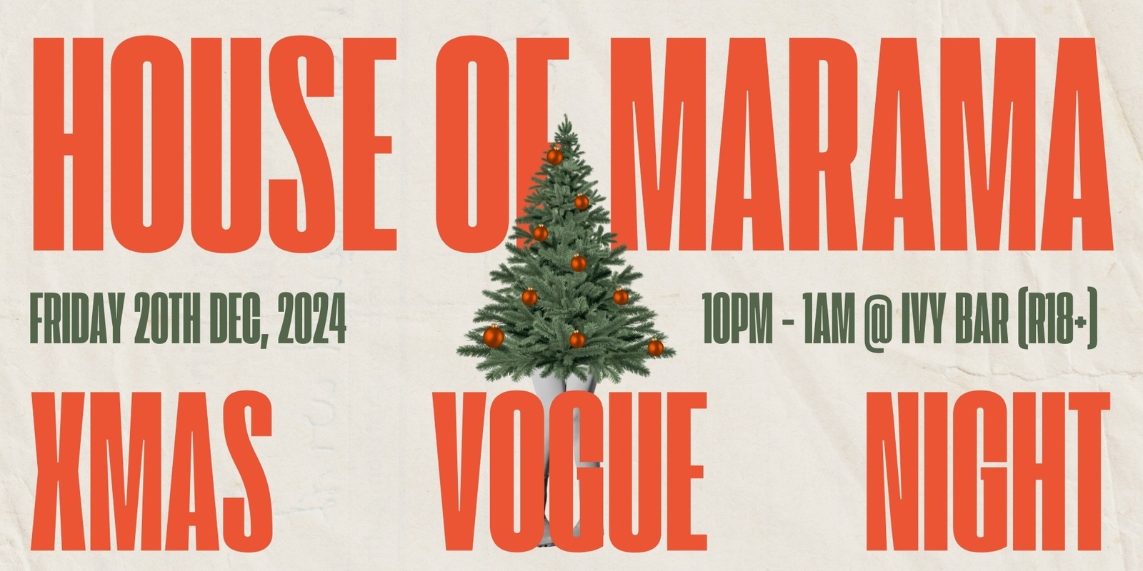 Banner image for HOUSE OF MARAMA XMAS VOGUE NIGHT - DEC 20 (2024)