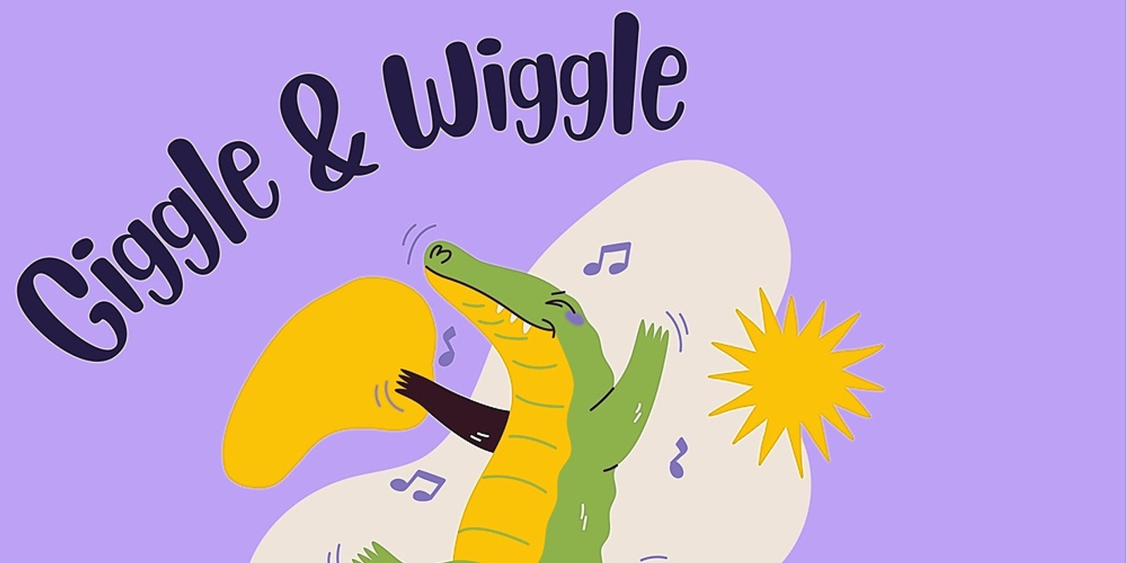 Giggle & Wiggle - Term 2, Wednesdays