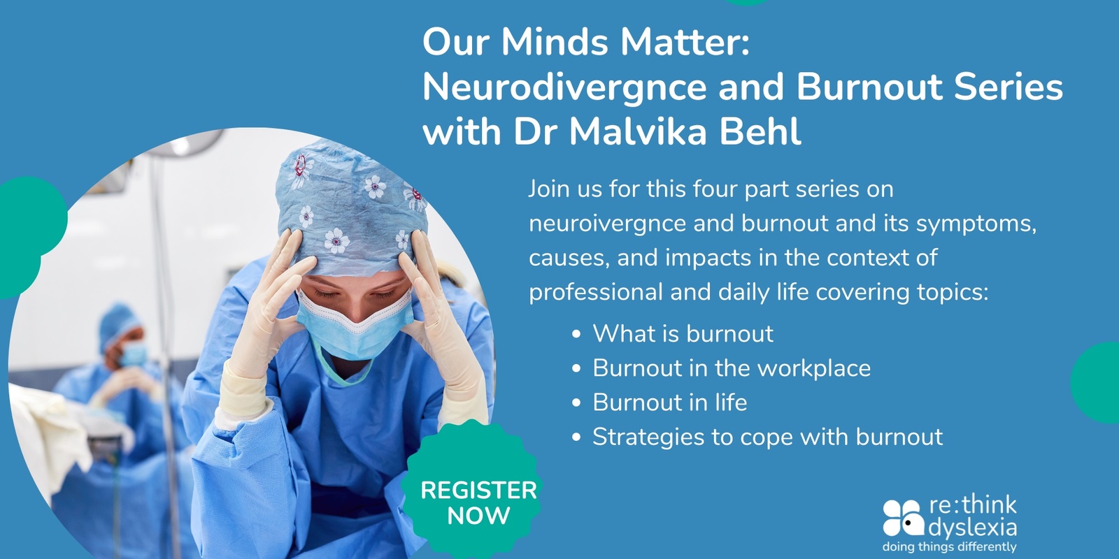 Banner image for Our Minds Matter:  Neurodivergnce and Burnout Series with Dr Malvika Behl