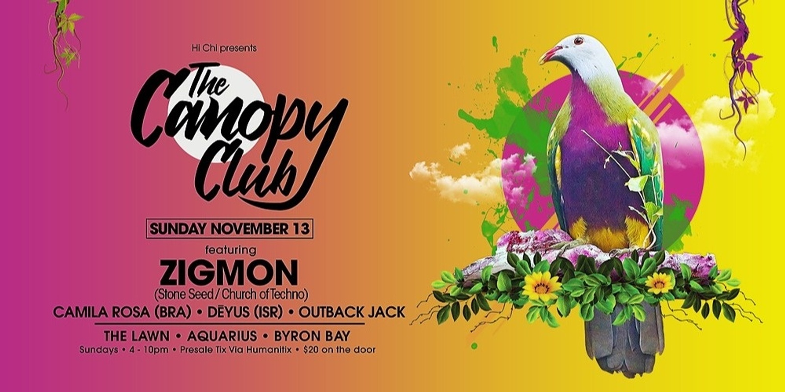 Banner image for 🌳 The Canopy Club #005 🌳 ZigMon, Camila Rosa, Deyus, Outback Jack