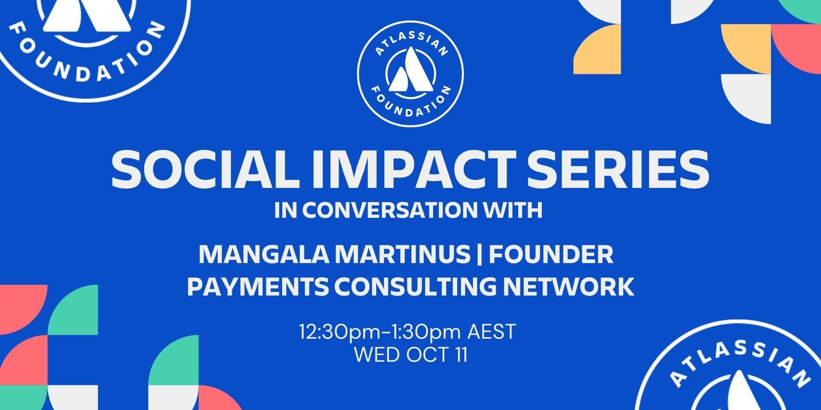 Banner image for Social Impact Series: In Conversation with Mangala Martinus, Founder of Payments Consulting Network 