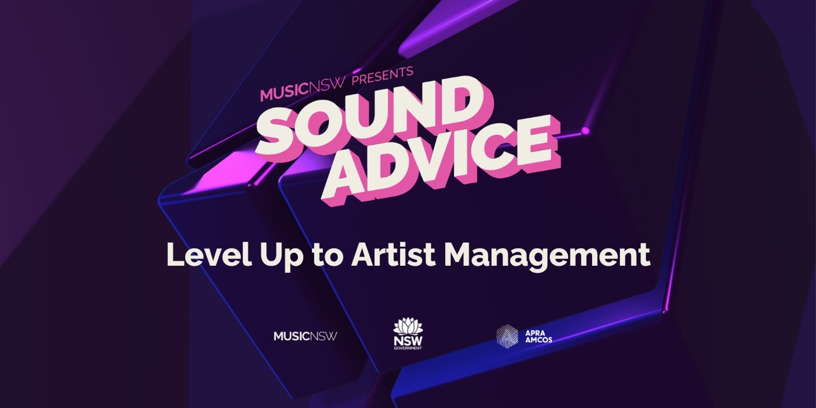 Banner image for Sound Advice: Level Up to Artist Management (Newcastle)