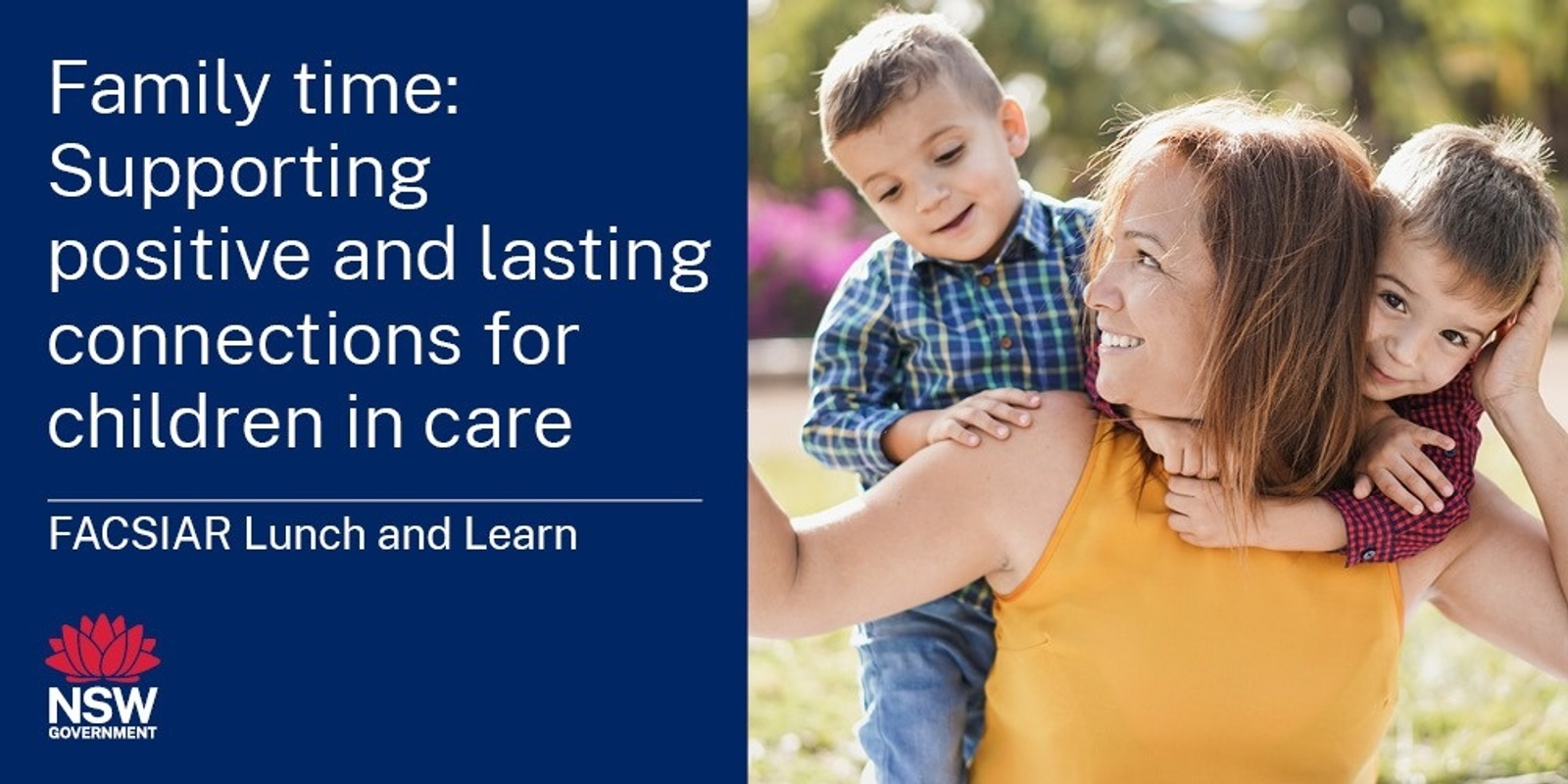 Banner image for Family time: Supporting positive and lasting connections for children in care