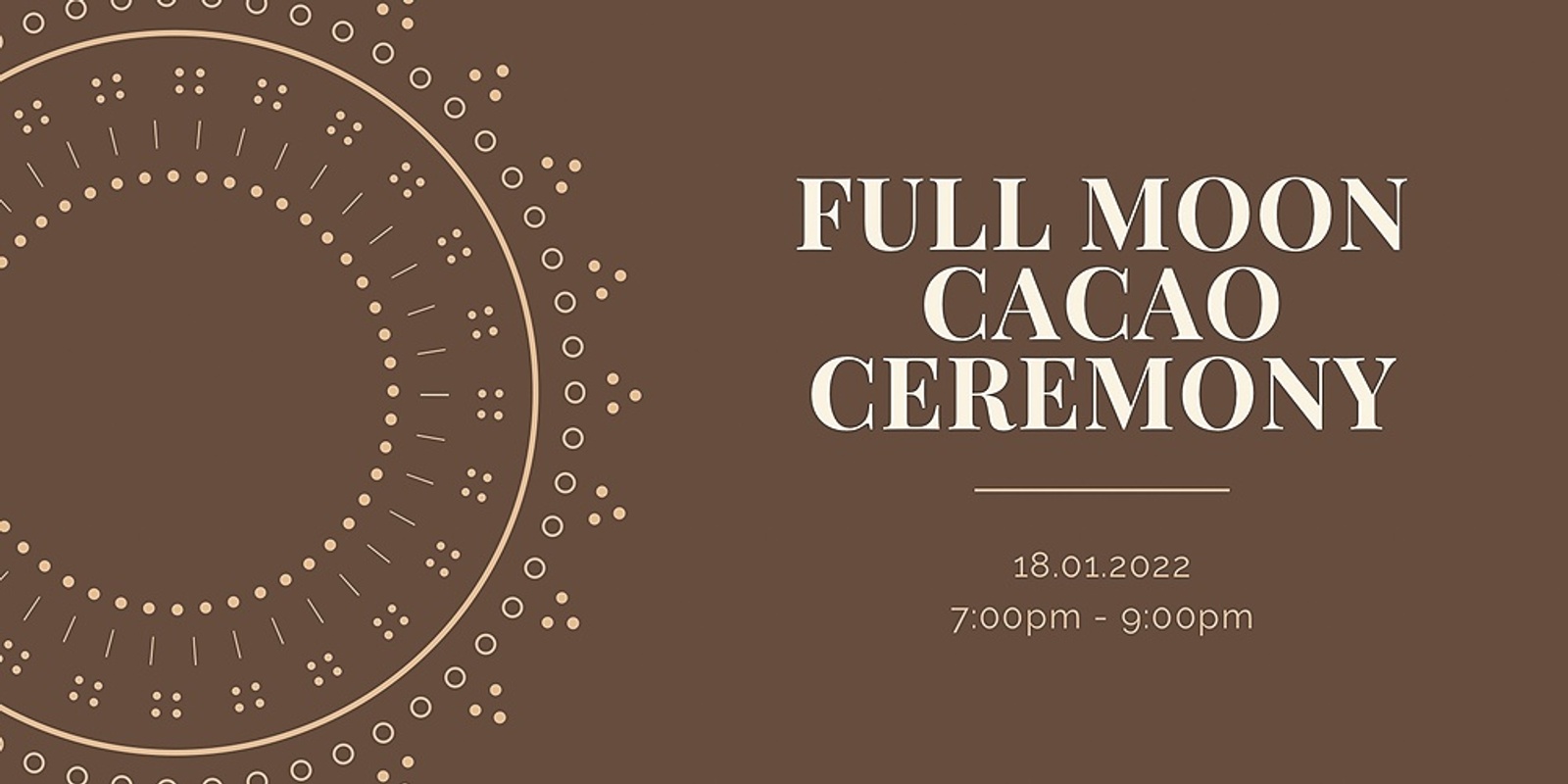 Banner image for Full Moon Cacao Ceremony 18.01.2022