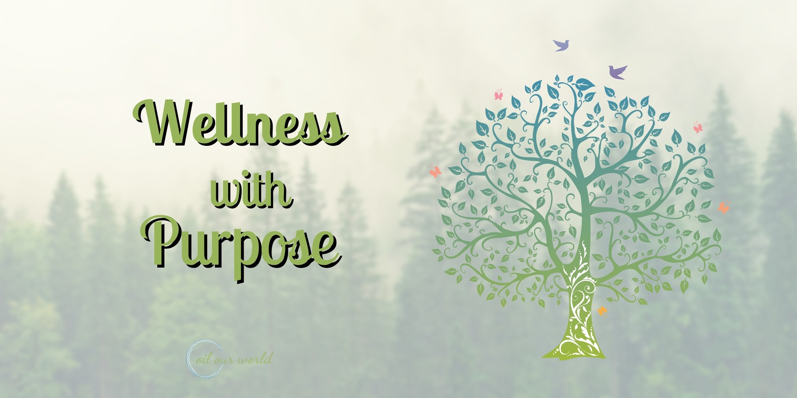 Banner image for Wellness with Purpose