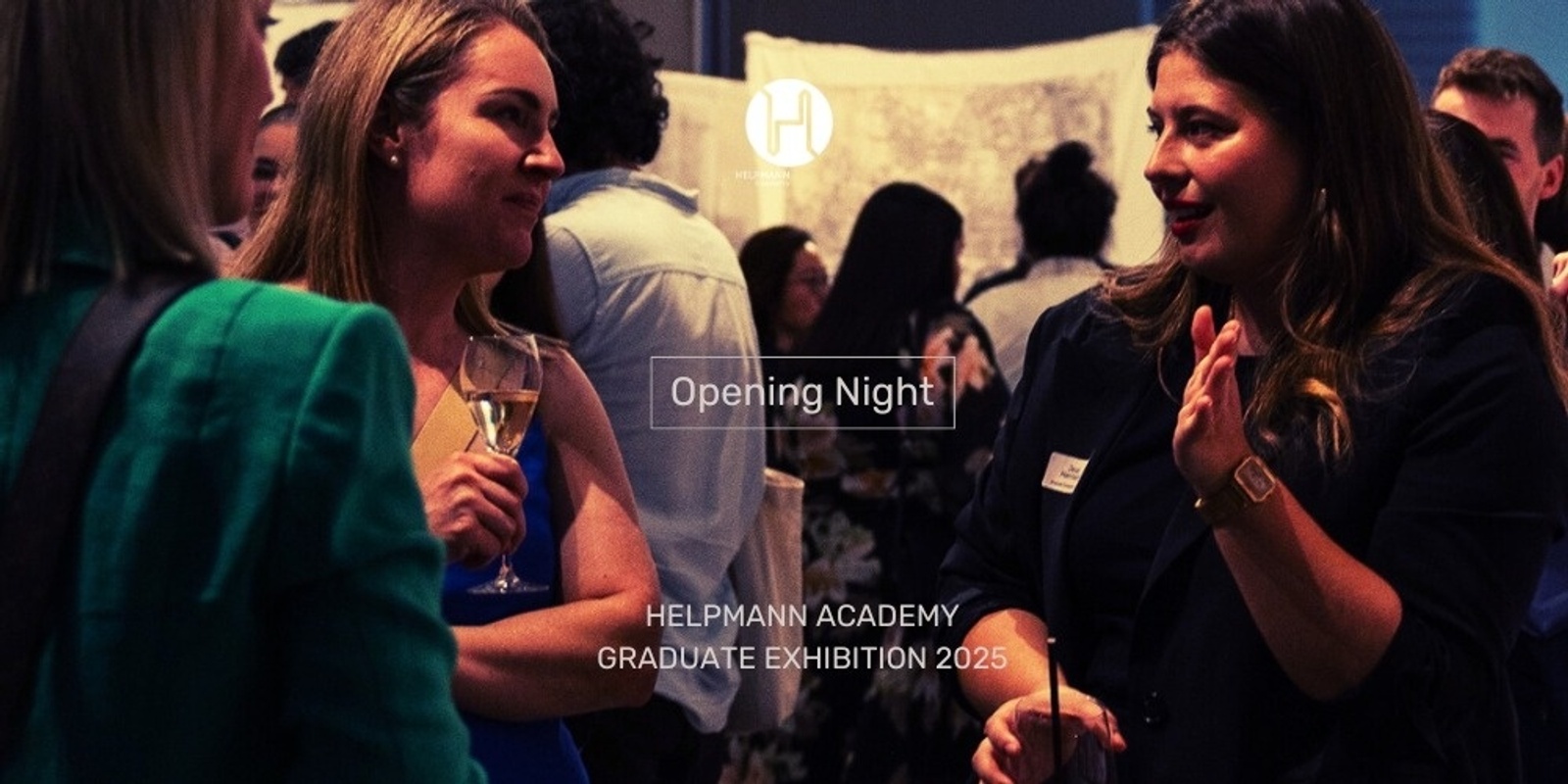 Banner image for Helpmann Academy Graduate Exhibition 2025 Opening Night