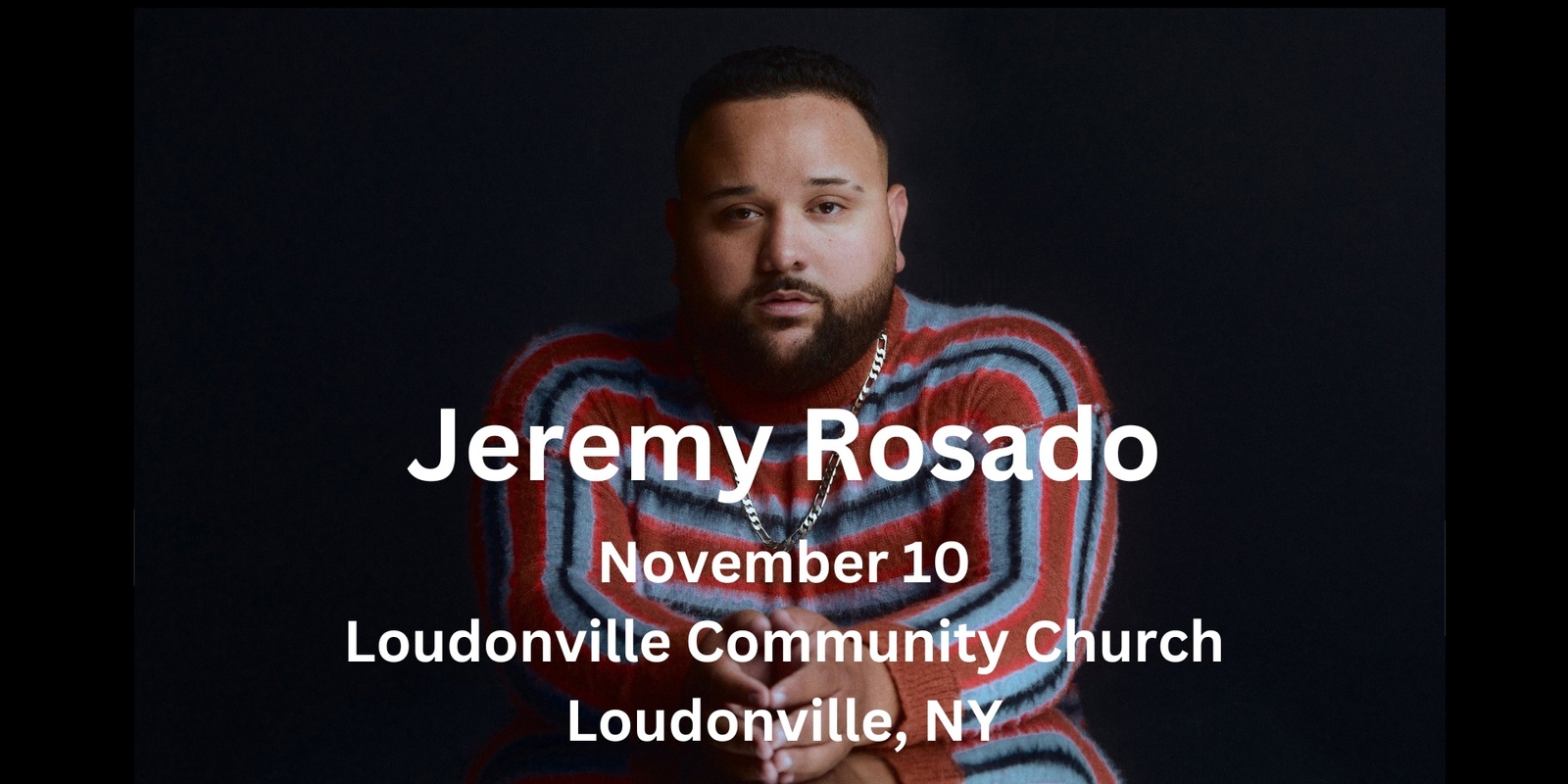 Banner image for An Evening with Jeremy Rosado-Loudonville, NY