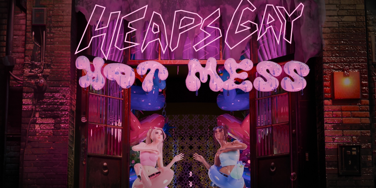 Banner image for HEAPS GAY presents HOT MESS 