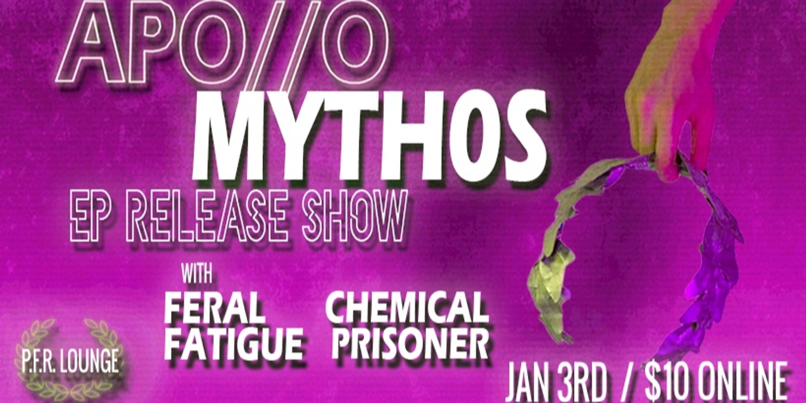 Banner image for APO//O PRESENTS THE 'MYTH0S' EP - WITH CHEMICAL PRISONER AND FERAL FATIGUE 