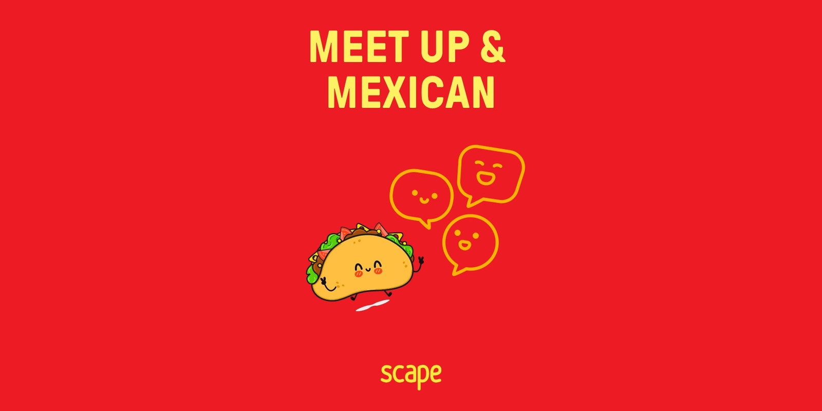 Banner image for Mexican Dinner and New Student Meet Up! Swanston