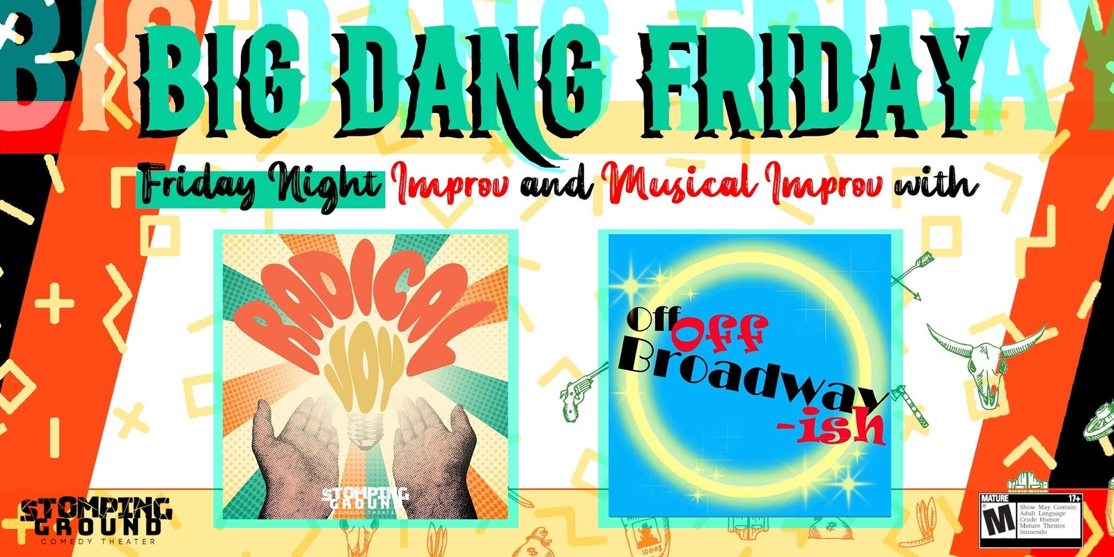 Banner image for Big Dang Friday featuring Radical Joy & Off Off Broadwayish