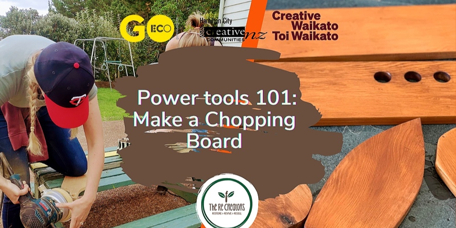 Banner image for Power tools 101: Make a Chopping Board, Go Eco, Saturday 25 February 10.00 am-1.00 pm