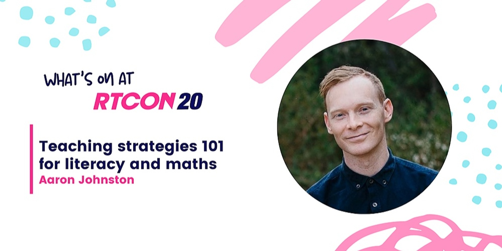 Banner image for RTCON20 | Teaching Strategies 101 for Literacy and Maths