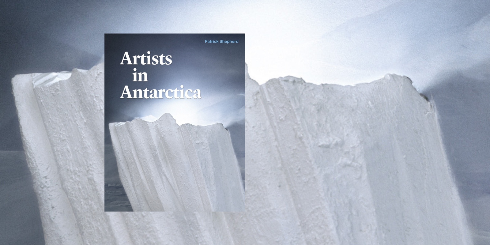 Banner image for Artists in Antarctica