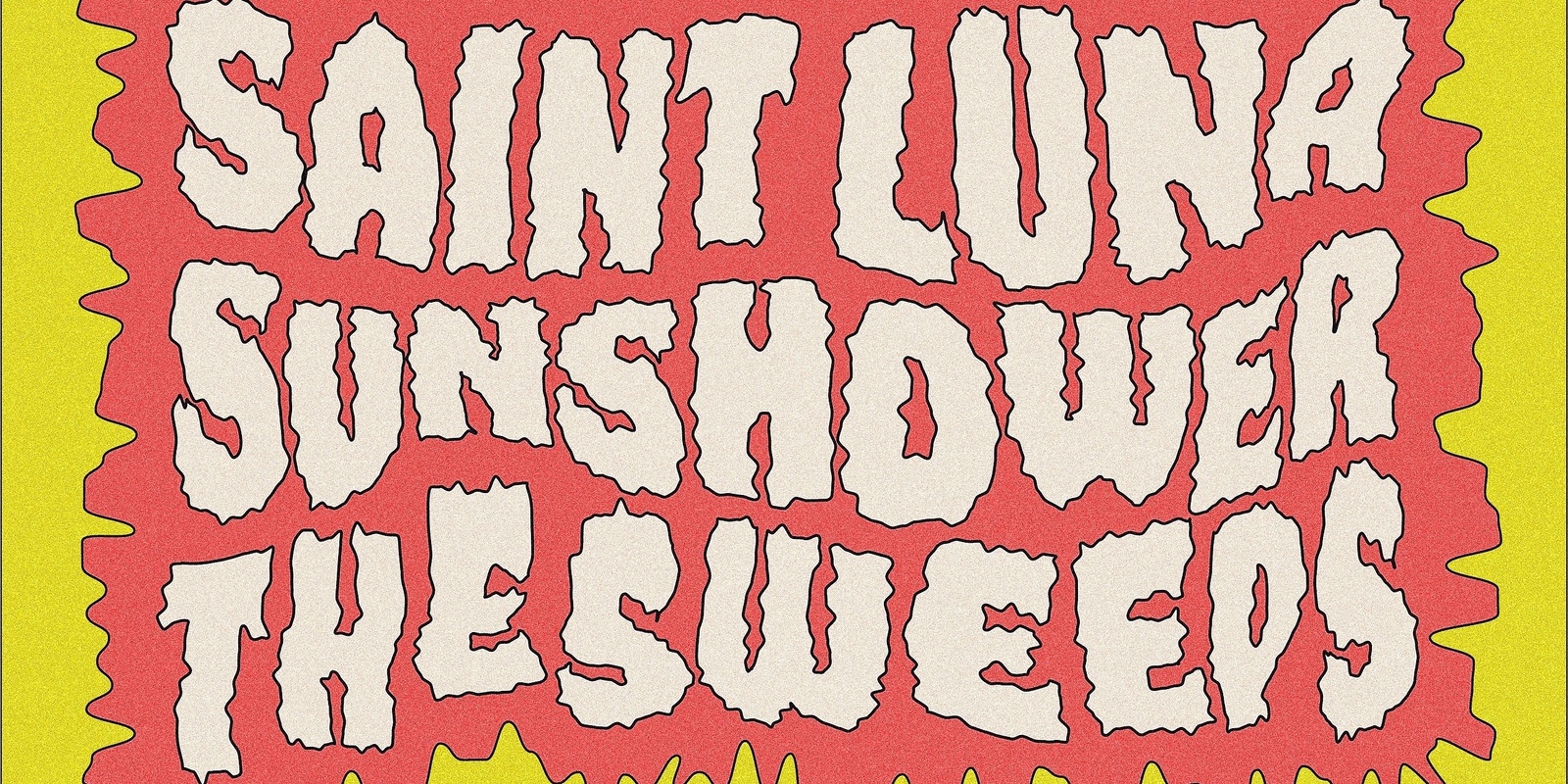 Banner image for FTY Presents: Saint Luna, Sunshower, and The Sweeps at The Soho House