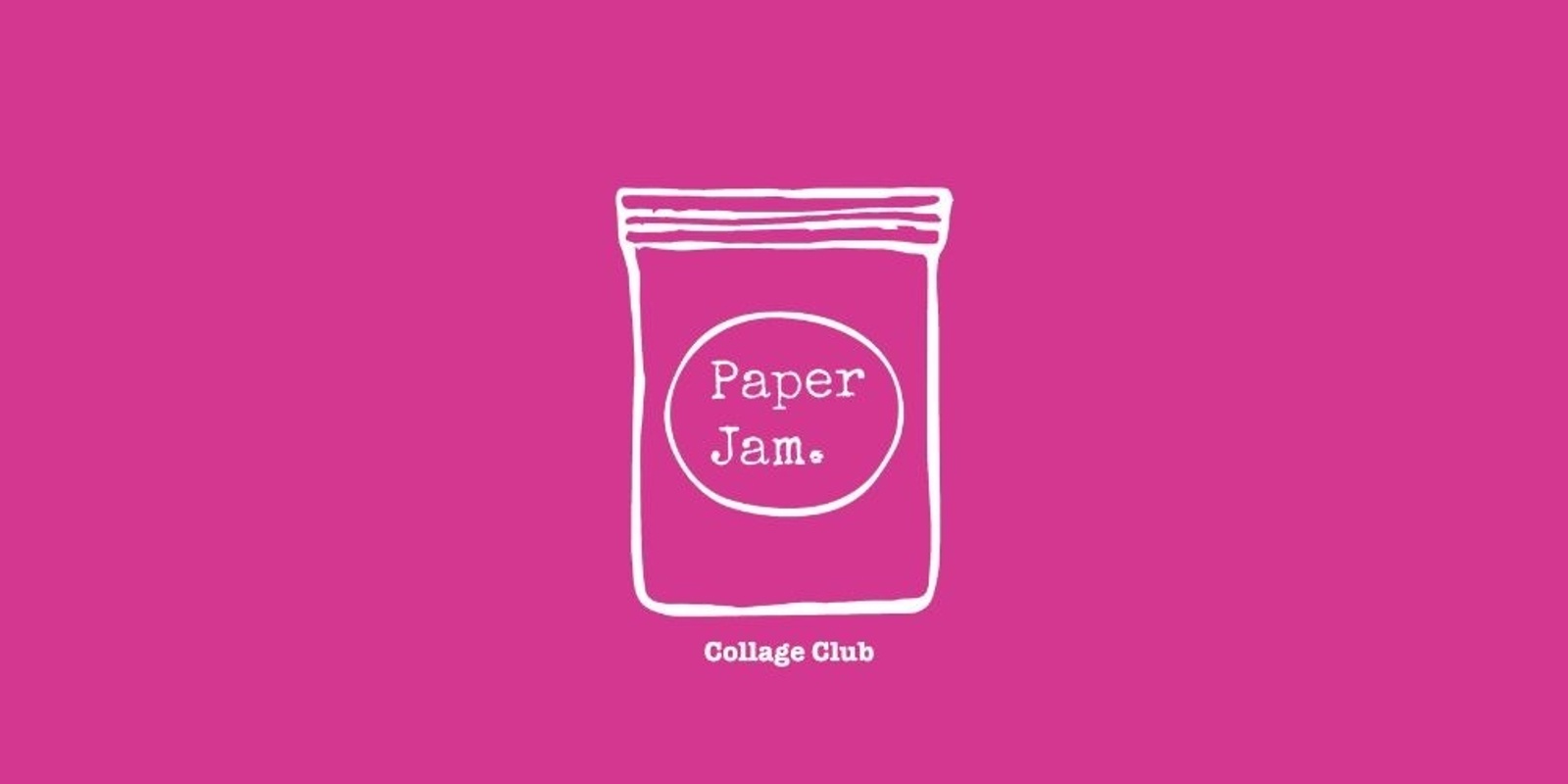 Banner image for Paper Jam Collage Club Summer School