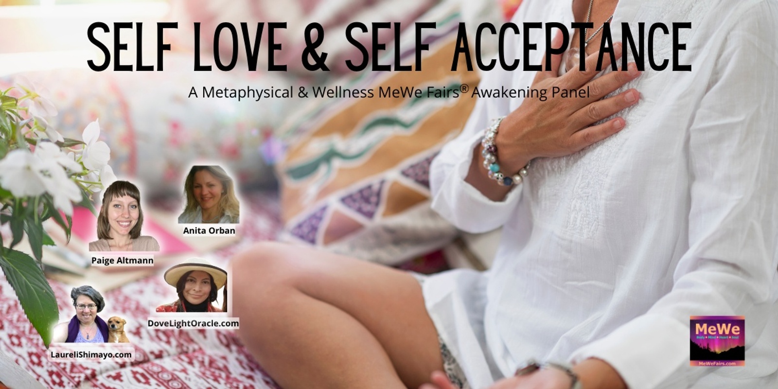 Banner image for Self Love & Self Acceptance, a Free Online MeWe Awakening Panel
