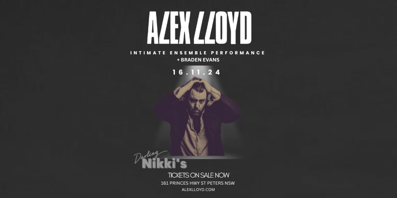 Banner image for ALEX LLOYD INTIMATE ENSEMBLE PERFORMANCE SATURDAY 16TH NOVEMBER 2024 