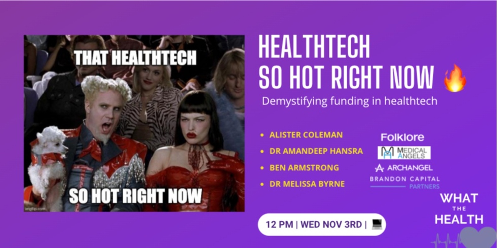 Banner image for Healthtech - So Hot Right Now... Demystifying Funding in Healthtech