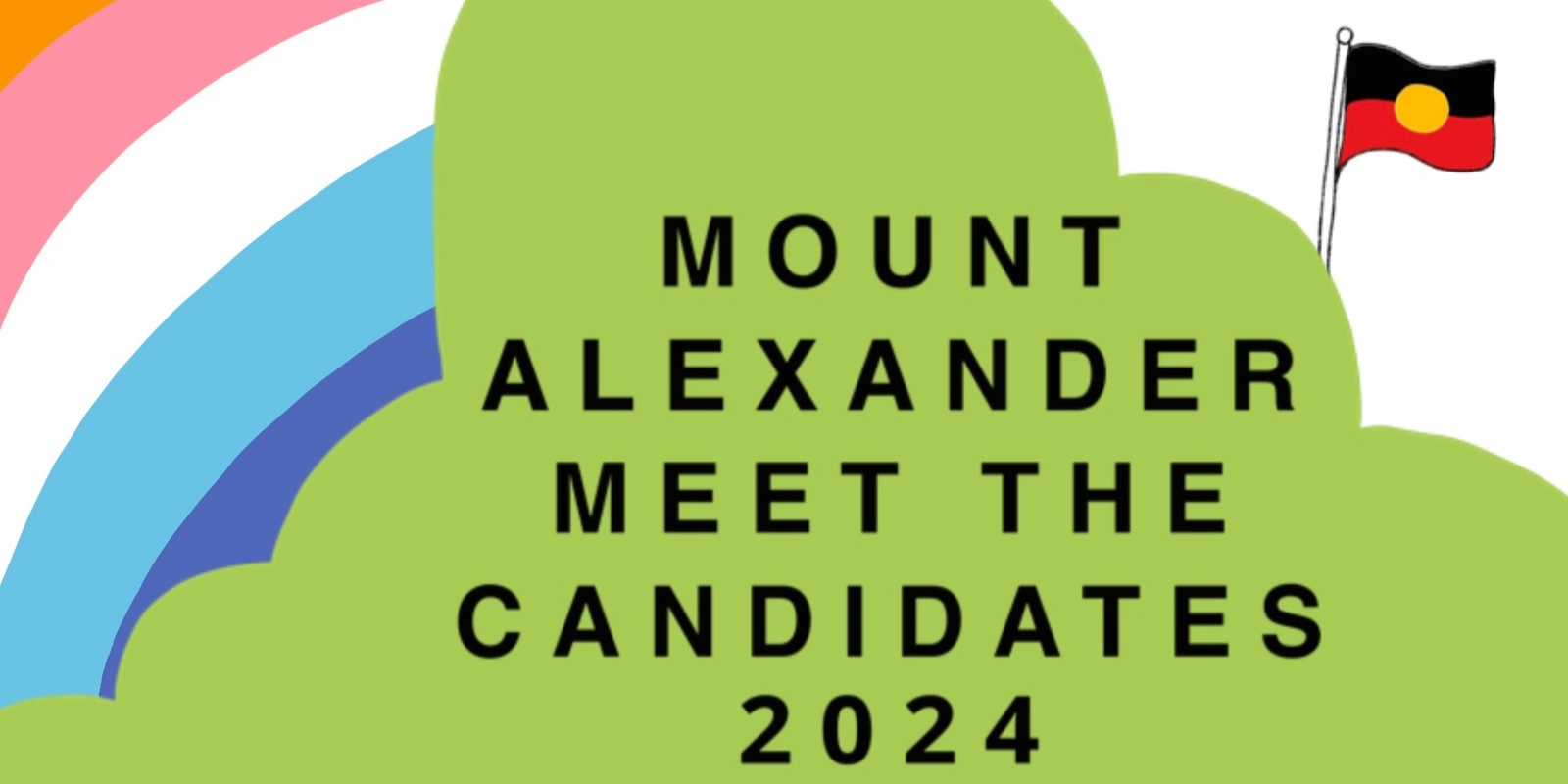 Banner image for Mount Alexander Meet the Candidates