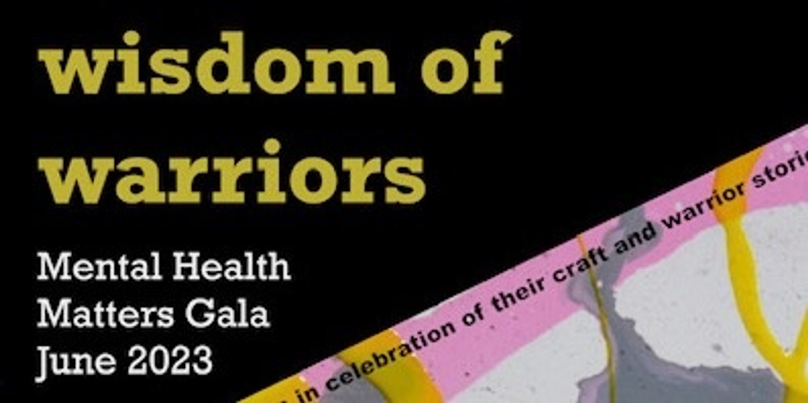 Wisdom of Warriors – mental health matters gala