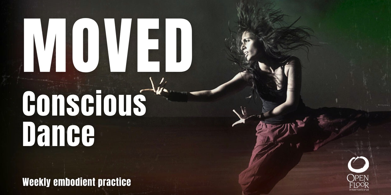 Banner image for MOVED Conscious Dance - Mar 27th