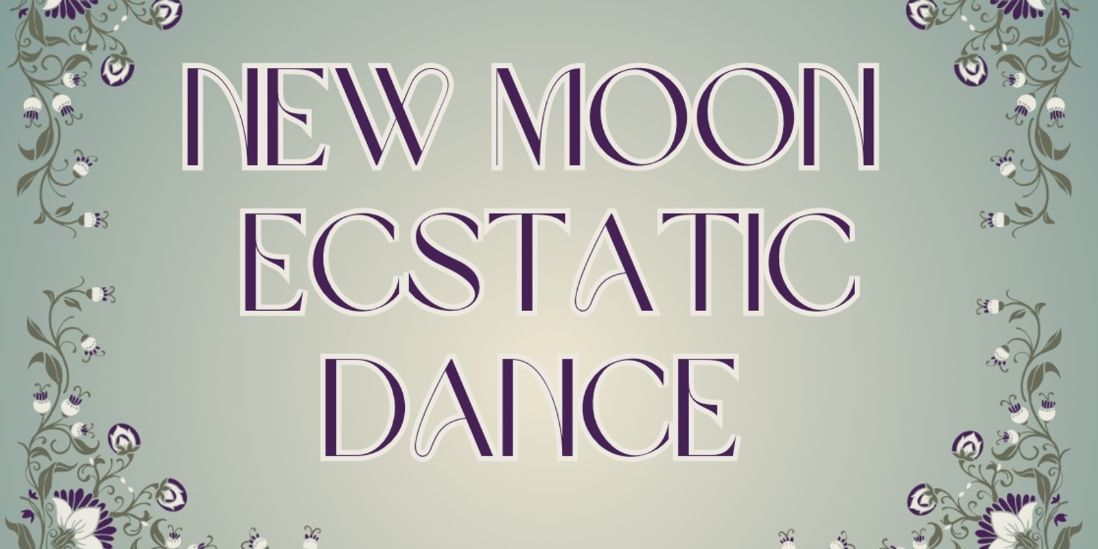 Banner image for New Moon Ecstatic Dance Murwillumbah 7/07