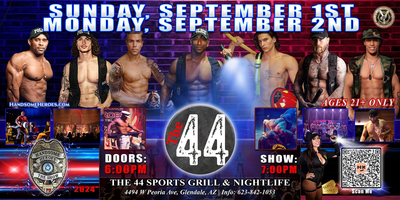 Banner image for Glendale, AZ - Handsome Heroes: The Show @ The 44 Sports Grill & Nightlife "Good Girls Go to Heaven, Bad Girls Leave in Handcuffs!"