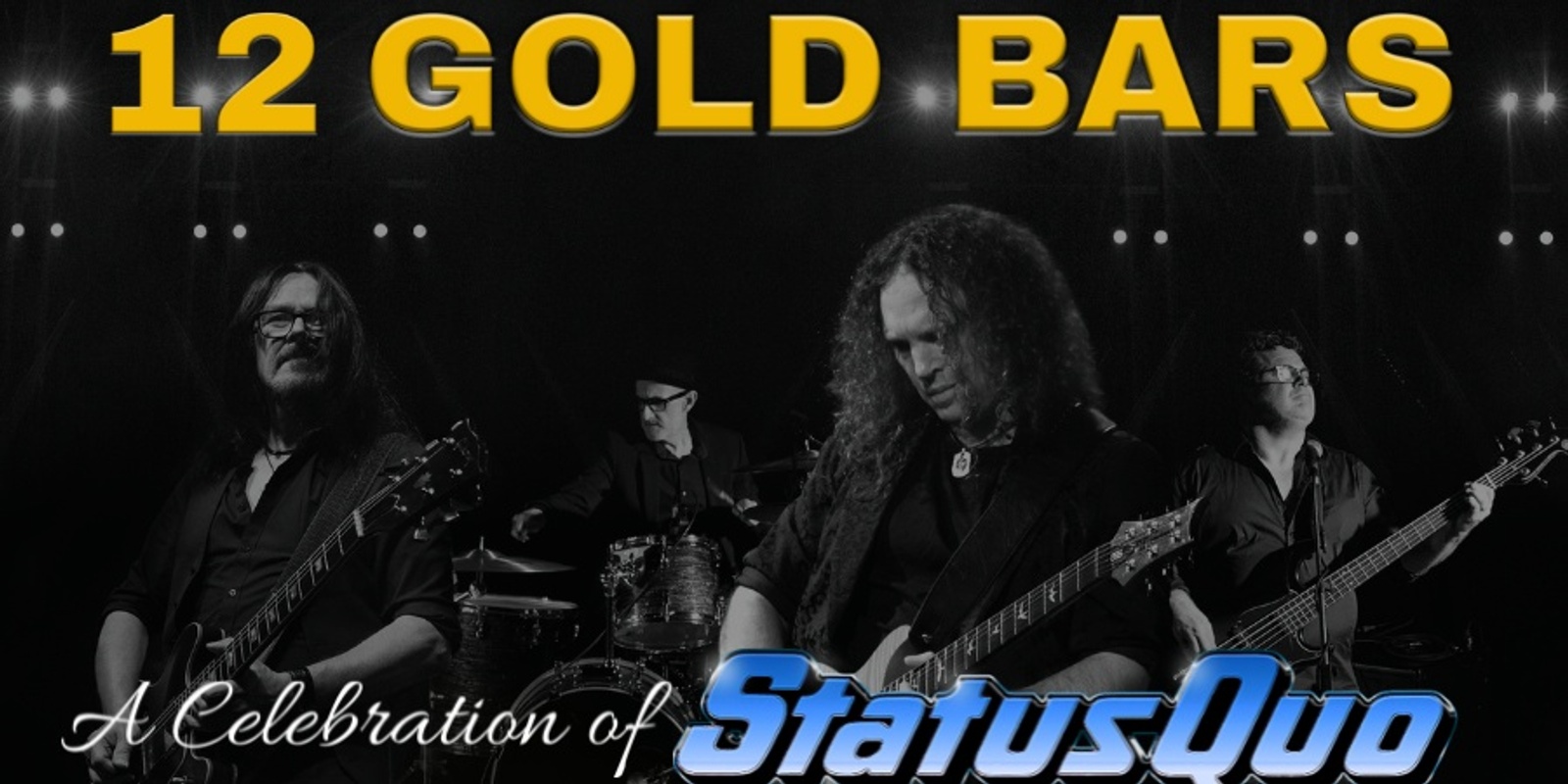 Banner image for Status Quo - a tribute by “12 Gold Bars”