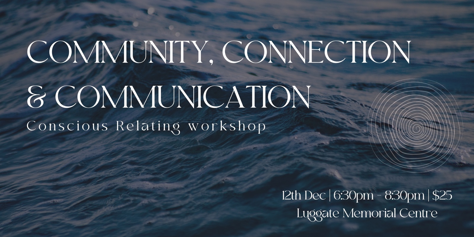 Banner image for ✨ Conscious Connection & Communication Workshop ✨