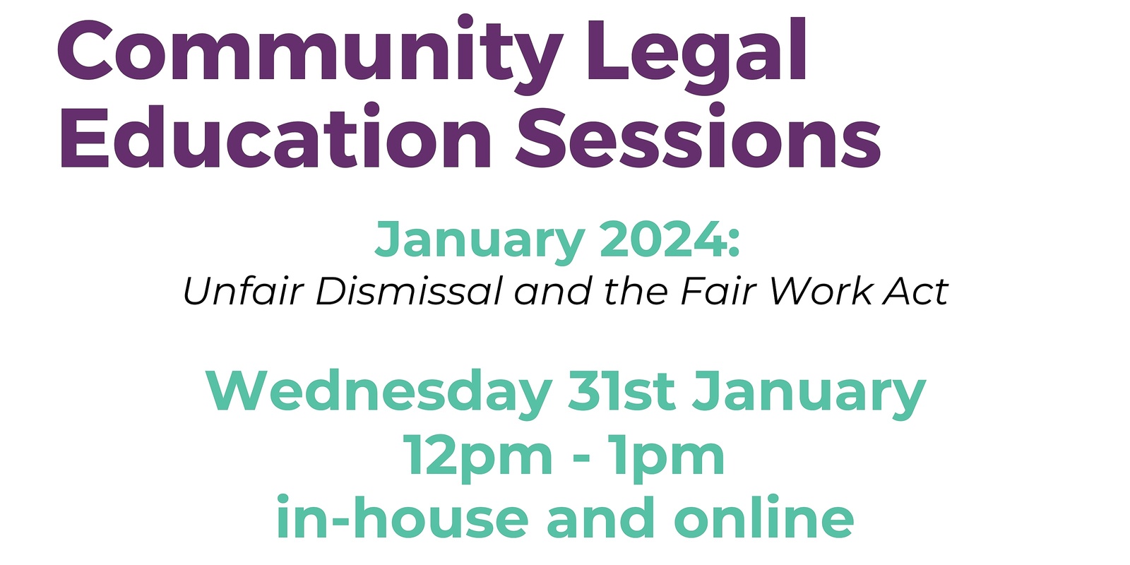 Banner image for Community Education Session | JAN: Unfair Dismissal and the Fair Work Act