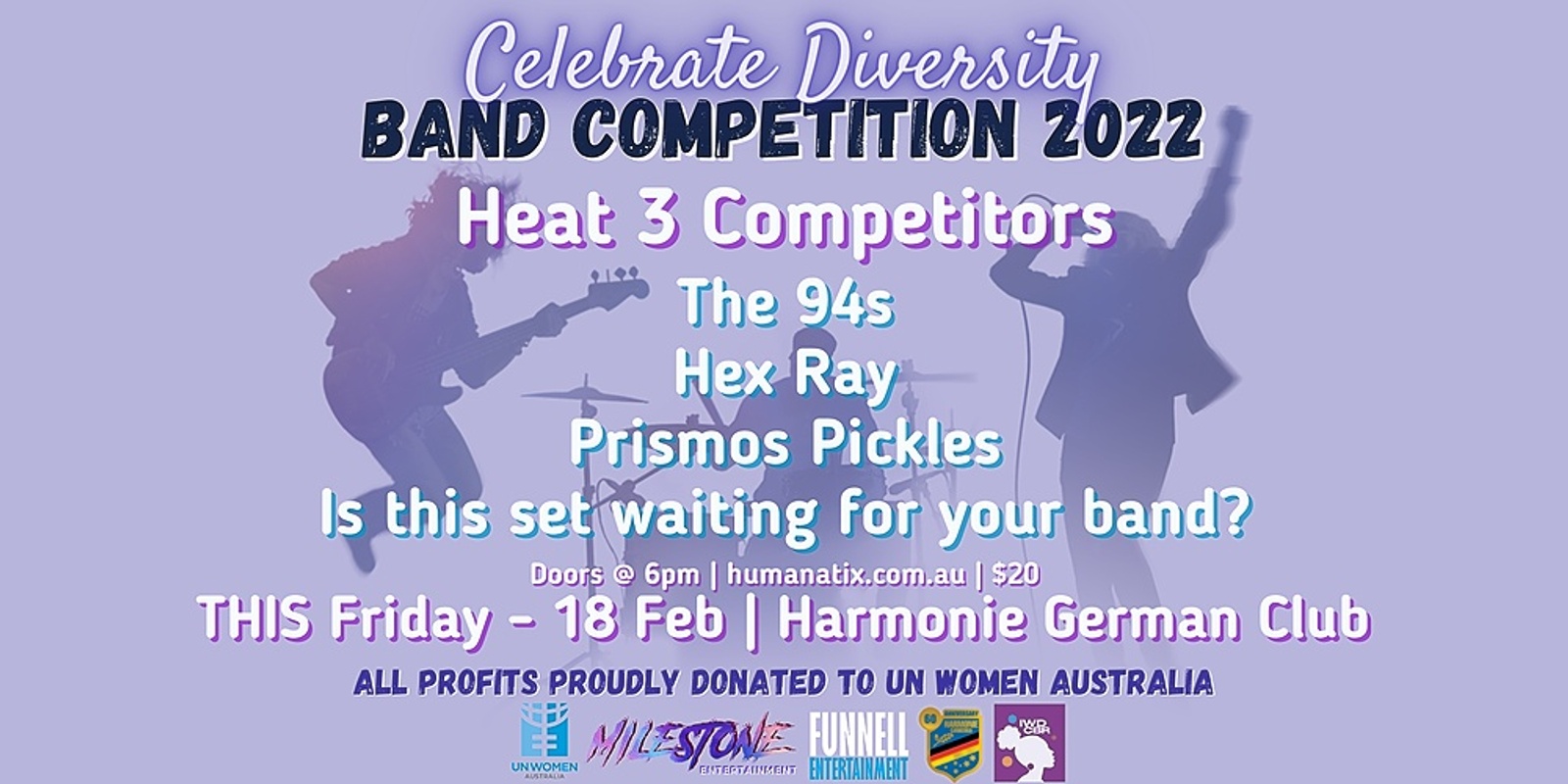 Banner image for Heat 3: Band Competition 2022 - Celebrate Diversity ft: The 94s, Hex Ray & Prismos Pickles