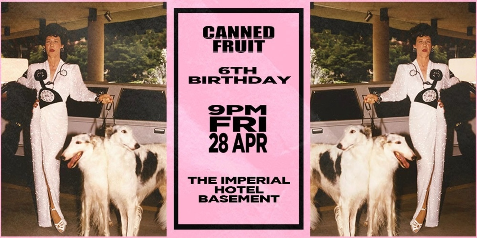 Banner image for Canned Fruit's 6th Birthday