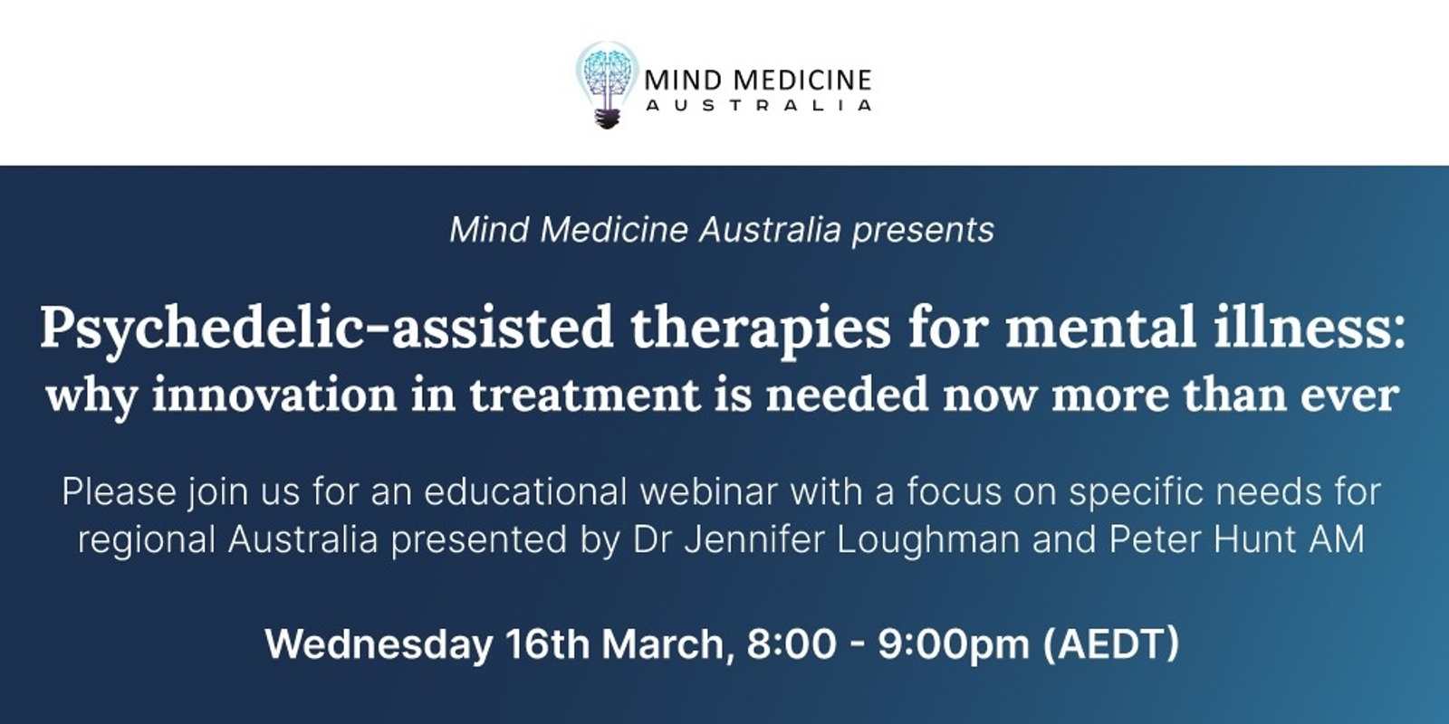 Banner image for MMA FREE Webinar Series - Psychedelic-assisted therapies for mental illness: why innovation is needed now, more than ever - 16th March 2022