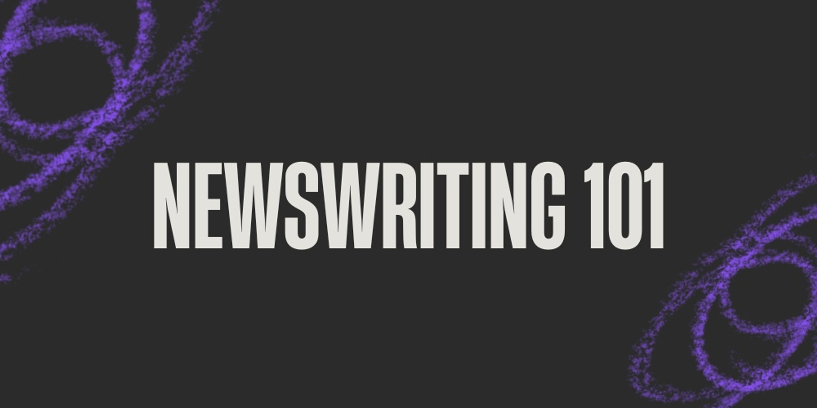 Banner image for Newswriting Workshop