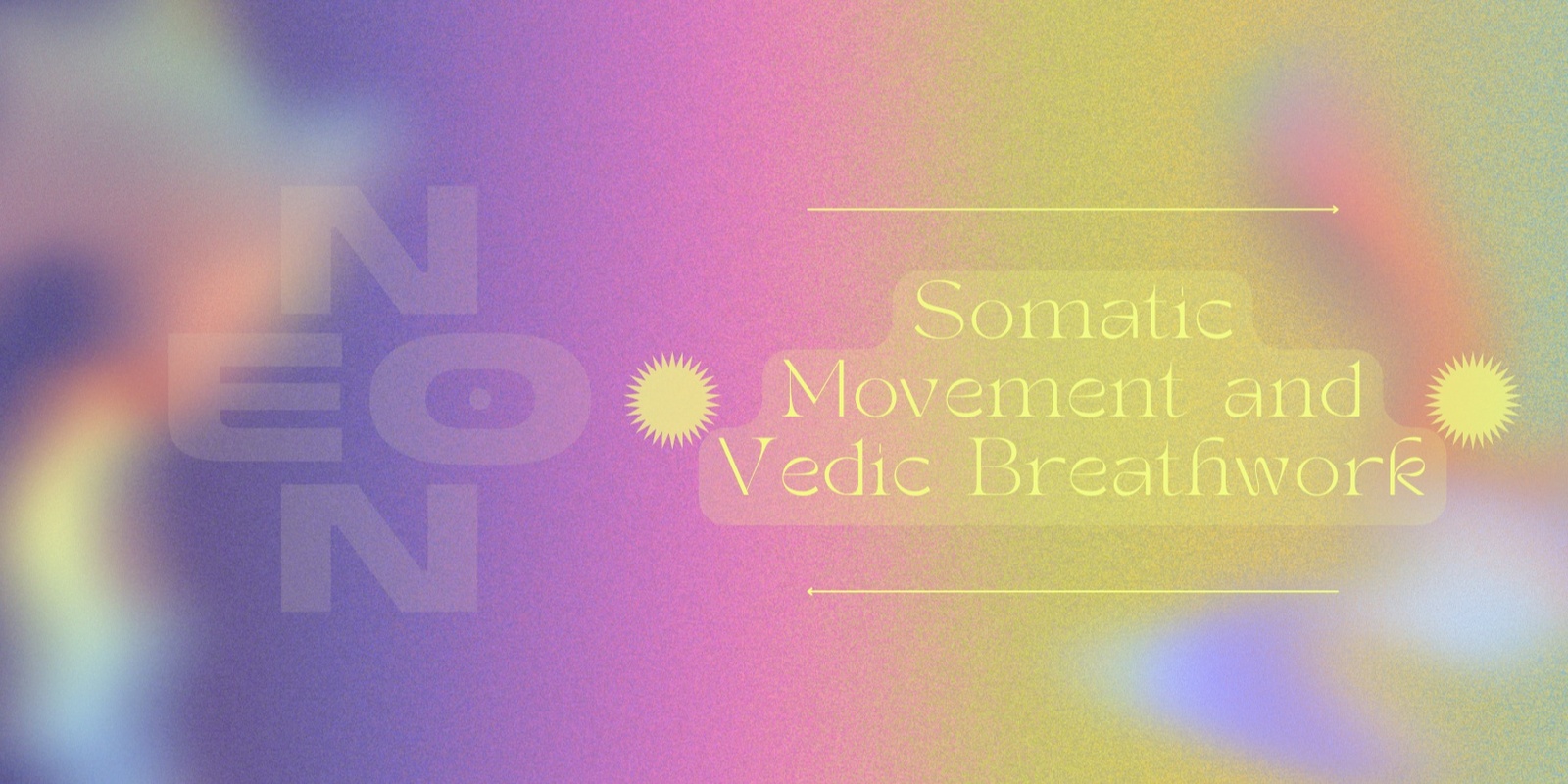 Banner image for Somatic Movement and Vedic Breathwork