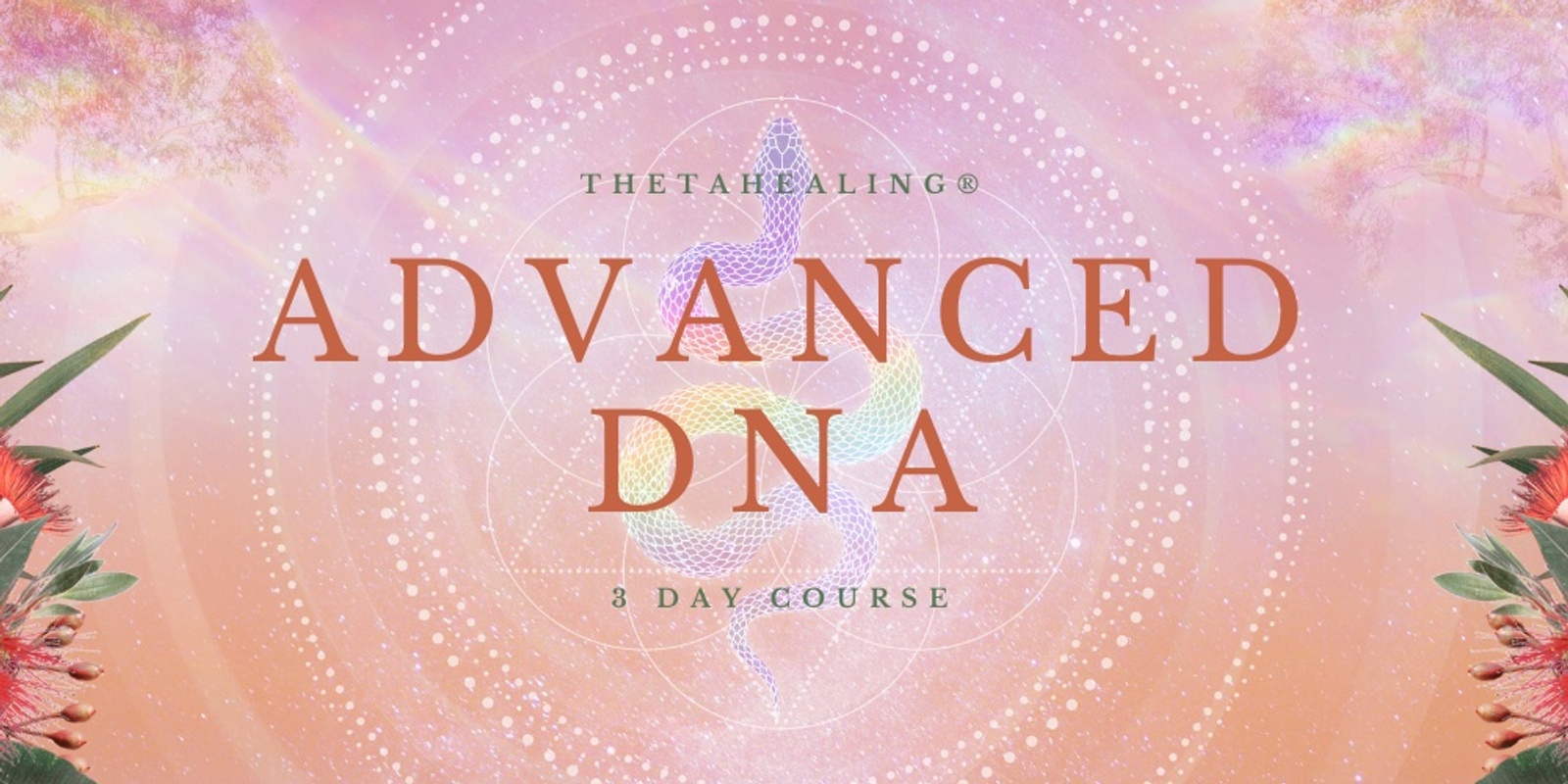 ADVANCED DNA ThetaHealing® Course | Humanitix