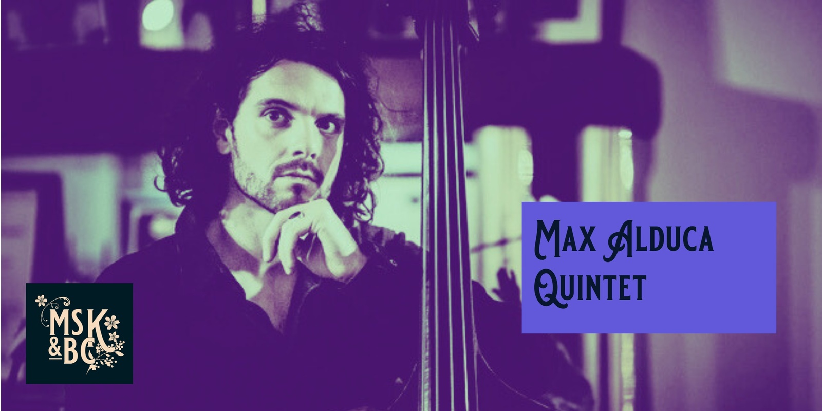 Banner image for Max Alduca Quintet