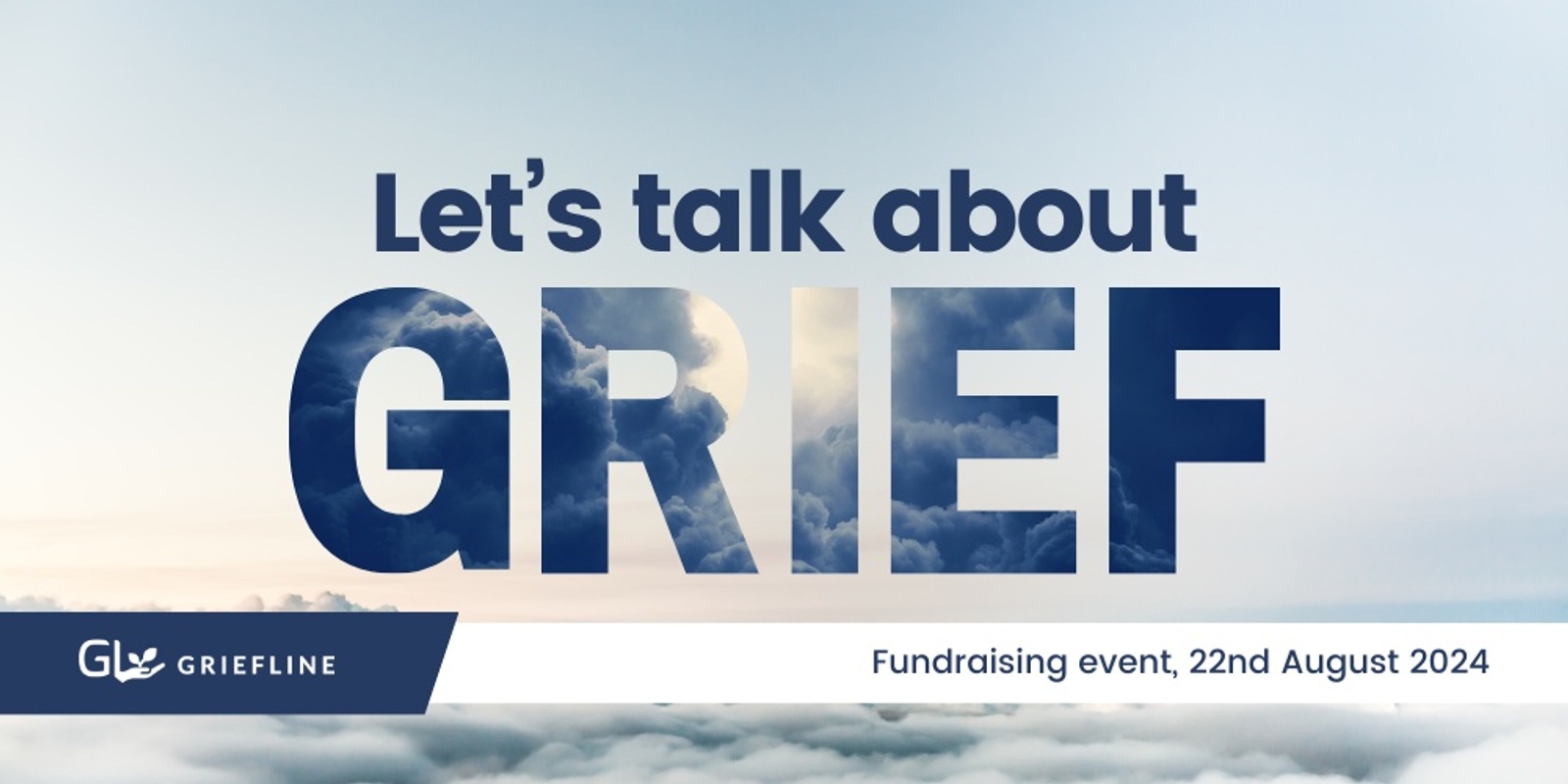 Banner image for Let's Talk About Grief: 2024 Griefline Fundraising Event