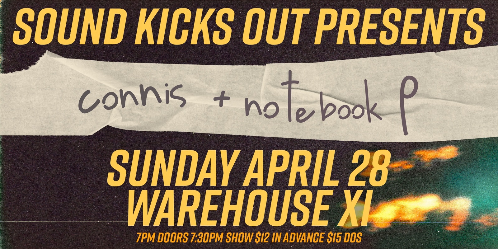 Banner image for Sound Kicks Out Presents: Notebook P + Connis at Warehouse XI