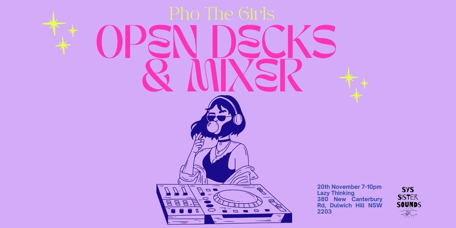 Banner image for Pho The Girls: Open Decks and Mixer November