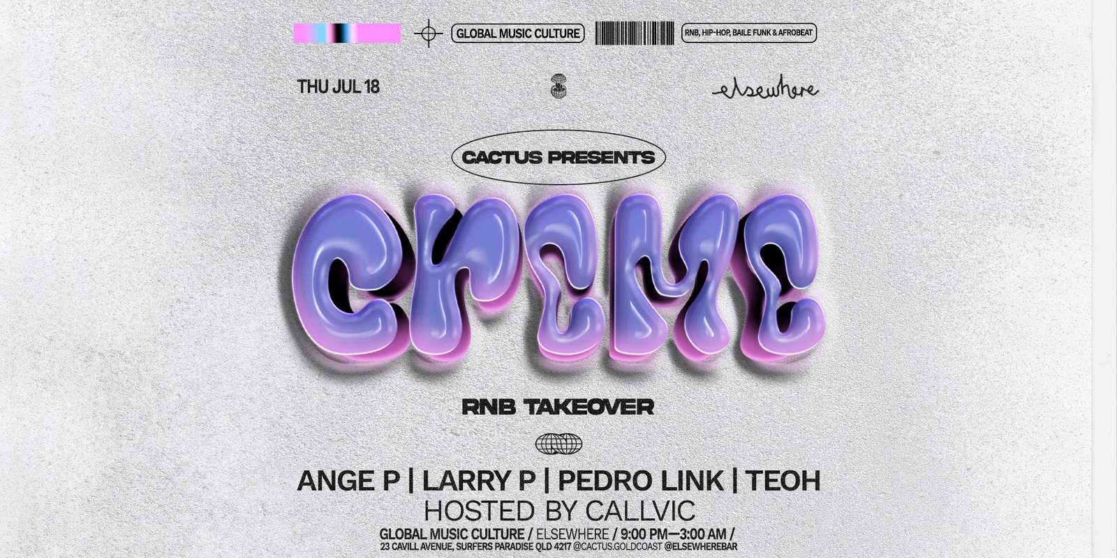 Banner image for CACTUS PRESENTS: CREME "RNB TAKEOVER"